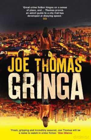 Gringa (The Sao Paulo Quartet) - Joe Thomas [KSIĄŻKA]