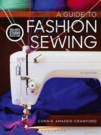 Guide To Fashion Sewing (Bundle Book + Studio Access Card), 6Th Edition [KSIĄŻKA]