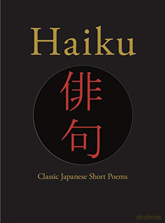 Haiku: Classic Japanese Short Poems (Chinese Bound) - Hart Larrabee [KSIĄŻKA]