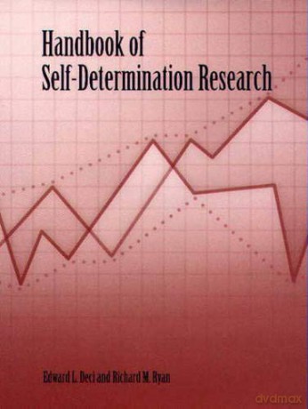 Handbook of Self-Determination Research: 0 - Edward L. Deci [KSIĄŻKA]