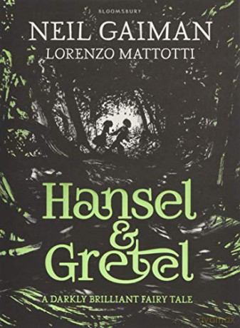Hansel and Gretel - Neil Gaiman [KSIĄŻKA]