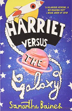 Harriet Vs The Galaxy - Samantha Baines [KSIĄŻKA]
