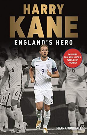 Harry Kane - England's Hero - Frank Worrall [KSIĄŻKA]