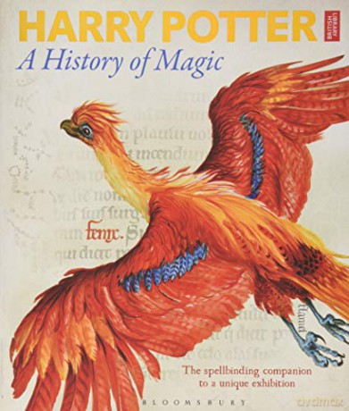 Harry Potter - A History of Magic: The Book of the Exhibition [KSIĄŻKA]