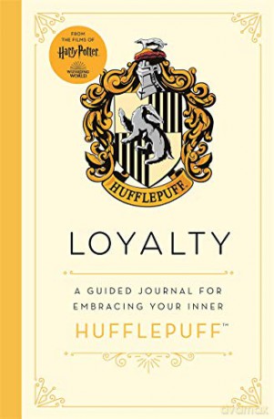 Harry Potter: Loyalty: A guided journal for cultivating your inner Hufflepuff [KSIĄŻKA]