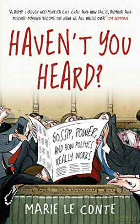 Haven't You Heard: Gossip, Politics and Power - Marie Le Conte [KSIĄŻKA]
