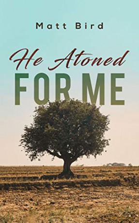He Atoned for Me - Matt Bird [KSIĄŻKA]