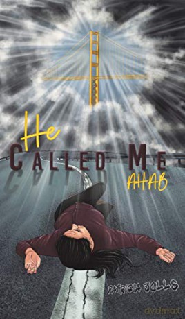 He Called Me AHAB - Patricia Jolls [KSIĄŻKA]