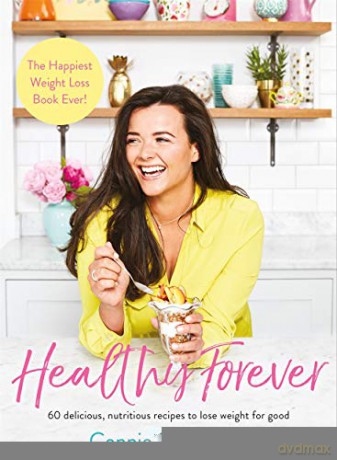 Healthy Forever: The Happiest Weight Loss Book Ever! - Connie Simmonds [KSIĄŻKA]