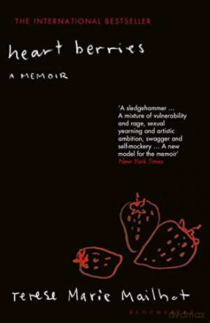 Heart Berries: A Memoir - Terese Marie Mailhot [KSIĄŻKA]