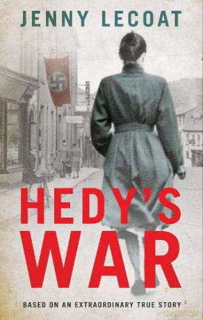 Hedy's War - based on an extraordinary true story - Jenny Lecoat [KSIĄŻKA]