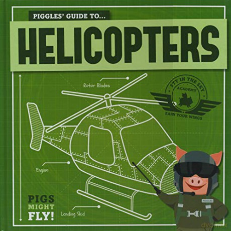 Helicopters (Pigs Might Fly!) - Kirsty Holmes [KSIĄŻKA]