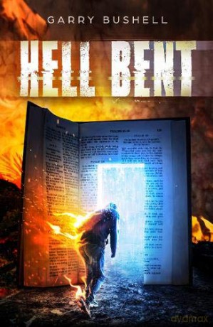 Hell Bent - Garry Bushell [KSIĄŻKA]