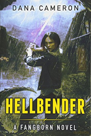 Hellbender: 3 (Fangborn) - Dana Cameron [KSIĄŻKA]