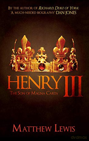 Henry III: The Son of Magna Carta - Matthew Lewis [KSIĄŻKA]