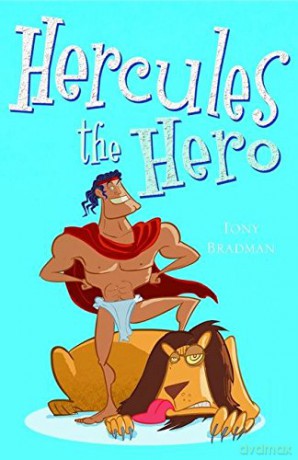 Hercules the Hero (White Wolves: Myths and Legends) - Tony Bradman [KSIĄŻKA]