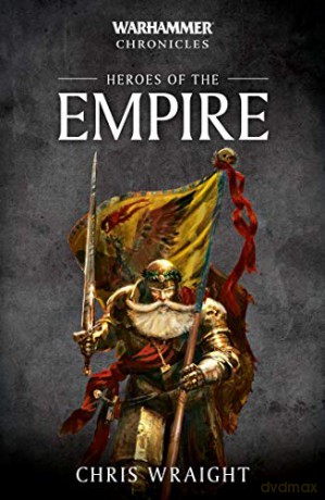 Heroes of the Empire (Warhammer Chronicles) - Chris Wraight [KSIĄŻKA]