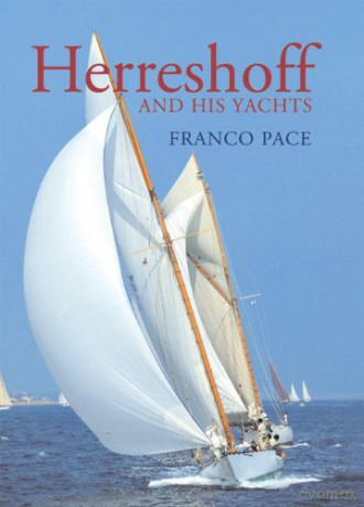Herreshoff and His Yachts - Franco Pace [KSIĄŻKA]