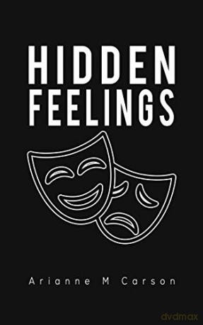Hidden Feelings - Arianne M Carson [KSIĄŻKA]