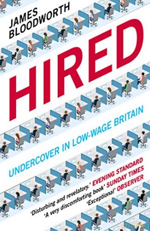 Hired: Six Months Undercover in Low-Wage Britain - James Bloodworth [KSIĄŻKA]