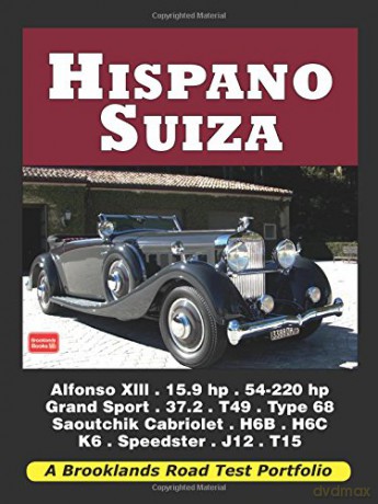 Hispano Suiza Road Test Portfolio (Brooklands Books Road Tests Series) [KSIĄŻKA]