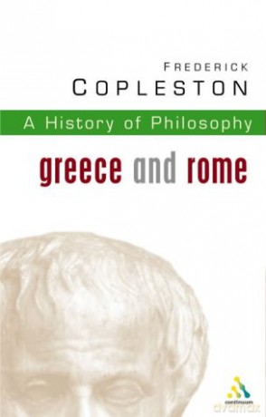 History of Philosophy Volume 1: Greece and Rome Vol 1 - Frederick Copleston [KSIĄŻKA]