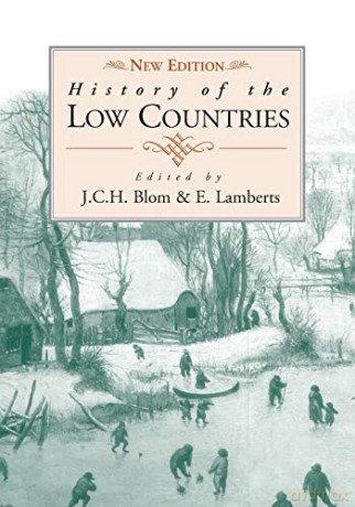 History of the Low Countries - J. C. H. Blom [KSIĄŻKA]