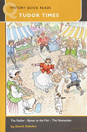 History Quick Reads Tudor Times - David Oakden [KSIĄŻKA]