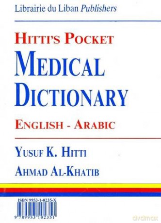 Hitti's Pocket Medical Dictionary English-Arabic - Yusuf K. Hitti [KSIĄŻKA]