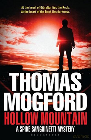 Hollow Mountain (A Spike Sanguinetti Mystery) - Thomas Mogford [KSIĄŻKA]