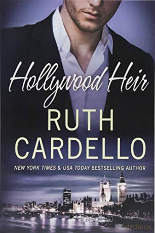 Hollywood Heir: 4 (Westerly Billionaire) - Ruth Cardello [KSIĄŻKA]