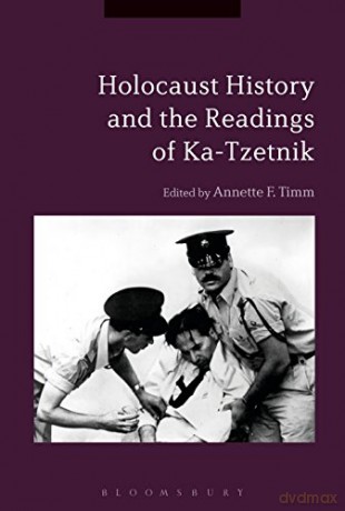 Holocaust History and the Readings of Ka-Tzetnik - Annette F. Timm [KSIĄŻKA]
