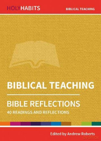 Holy Habits Bible Reflections: Biblical Teaching: 40 readings and reflections - Andrew Roberts [KSIĄŻKA]