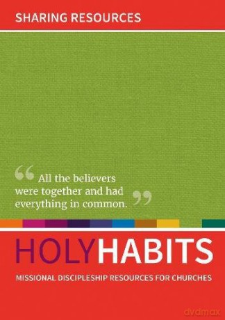 Holy Habits: Sharing Resources: Missional discipleship resources for churches - Andrew Roberts [KSIĄŻKA]