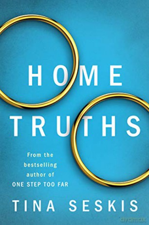 Home Truths - Tina Seskis [KSIĄŻKA]