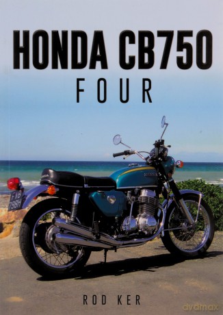 Honda CB750 Four - Rod Ker [KSIĄŻKA]