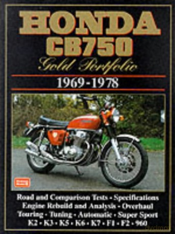 Honda CB750 Gold Portfolio 1969-1978 (Brooklands Books Road Test Series) (Motorcycle gold portfolio series) - R.M. Clarke [KSIĄŻKA]