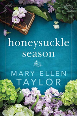 Honeysuckle Season - Mary Ellen Taylor [KSIĄŻKA]