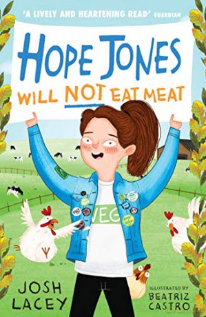 Hope Jones Will Not Eat Meat (Hope Jones Save The World) - Josh Lacey [KSIĄŻKA]
