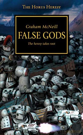 Horus Heresy - False Gods (The Horus Heresy) - Graham McNeill [KSIĄŻKA]