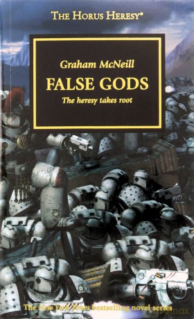 Horus Heresy - False Gods (The Horus Heresy) - Graham McNeill [KSIĄŻKA]