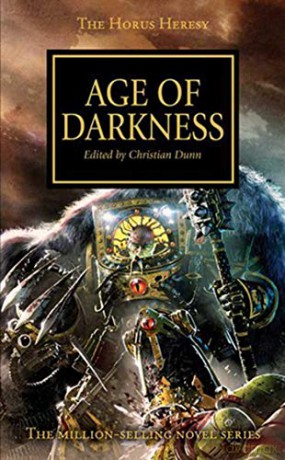 Horus Heresy: Age of Darkness (The Horus Heresy) - Christian Dunn [KSIĄŻKA]