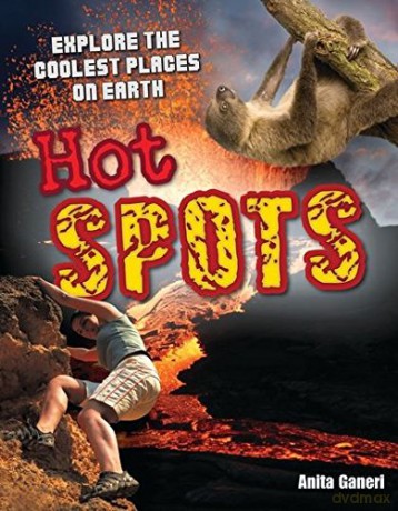 Hot Spots: Age 10-11, above average readers (White Wolves Non Fiction) - Anita Ganeri [KSIĄŻKA]