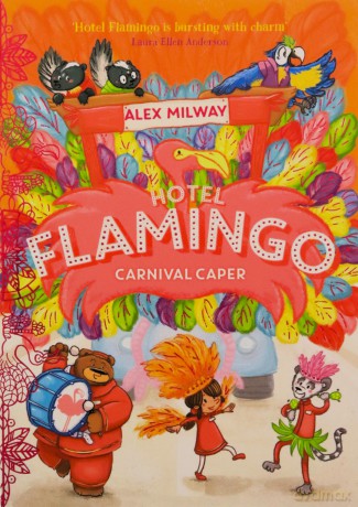 Hotel Flamingo: Carnival Caper - Alex Milway [KSIĄŻKA]