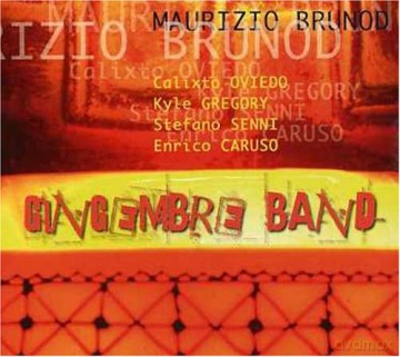 Maurizio Brunod: Gingembre Band [CD]