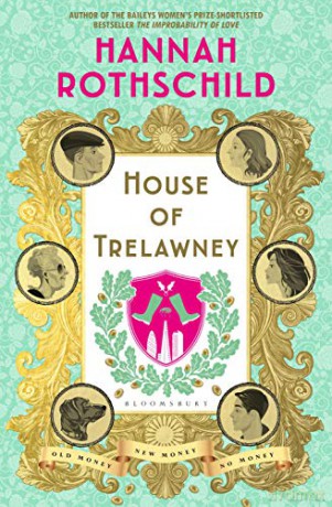 House of Trelawney: Shortlisted for the Bollinger Everyman Wodehouse Prize For Comic Fiction - Hannah Rothschild [KSIĄŻKA]