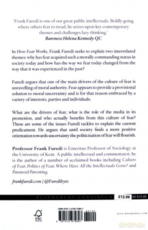 How Fear Works: Culture of Fear in the Twenty-First Century - Professor Frank Furedi [KSIĄŻKA]