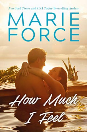How Much I Feel: 1 (Miami Nights) - Marie Force [KSIĄŻKA]