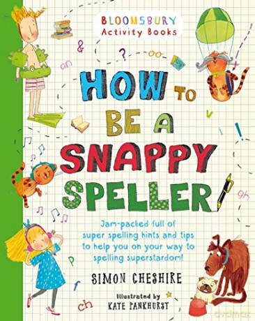 How to Be a Snappy Speller (Chameleons) - Simon Cheshire [KSIĄŻKA]