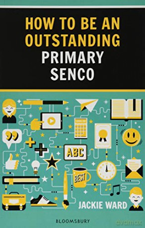 How to be an Outstanding Primary SENCO (Outstanding Teaching) - Jackie Ward [KSIĄŻKA]